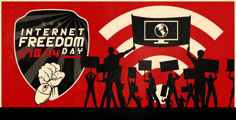#InternetFreedomDayJanuary 18th 2014